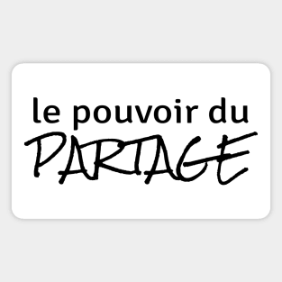 Power of Sharing (in French) Magnet